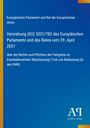Text beschreibt die EU-Verordnung 2021/782 zu Fahrgastrechten im Eisenbahnverkehr. Blaues Cover, links gelber Streifen.