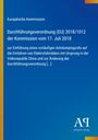 Europäische Kommission, Verordnung (EU) 2018/1012, 17. Juli 2018, Antidumpingzoll E-Bikes China. Blau mit gelbem Streifen.