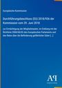 Europäische Kommission, Beschluss (EU) 2018/936, 29. Juni 2018, über gefährliche Güter. Rechts unten: "Antiphon Verlag".
