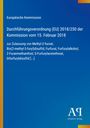 Europäische Kommission: Verordnung (EU) 2018/250. Zulassung von Chemikalien. Blaues Design mit gelben Streifen.