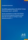 Text: "Europäische Kommission, Durchführungsbeschluss (EU) 2018/1134 der Kommission vom 5. Juli 2018" auf blauem Hintergrund.