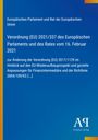 Verordnung (EU) 2021/337, Europäisches Parlament und Rat, 16. Februar 2021. Blaues Cover, Antiphon Verlag Logo.
