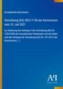 Europäische Kommission, Verordnung (EU) 2021/1156, Änderung Anhang II, EG Nr. 1333/2008, EU Nr. 231/2012. Blauer Hintergrund.