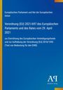 Verordnung (EU) 2021/697, EU-Verteidigungsfonds. Blaues Cover mit gelbem, schmalem Streifen links. Unten Logo "AR".