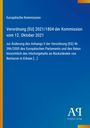 Verordnung (EU) 2021/1804 der Kommission zur Änderung des Anhangs II der Verordnung (EG) Nr. 396/2005. Blaues Design.