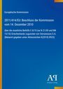 Text: "Europäische Kommission 2011/414/EU: Beschluss der Kommission vom 14. Dezember 2010." Unten rechts ein Verlag-Logo.