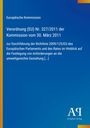 Verordnung (EU) Nr. 327/2011 der Kommission vom 30. März 2011, blaues Cover mit gelbem Streifen und weißen Texten.