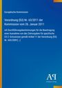 Europäische Kommission, Verordnung (EU) Nr. 63/2011, 26. Januar 2011, Antiphon Verlag Logo. Hintergrund in Blau.