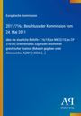 Europäische Kommission: Beschluss vom 24. Mai 2011 über griechische Kasino-Beihilfen. Blau mit gelbem Rand, Verlagssymbol.