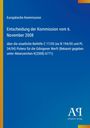 Text: Europäische Kommission, Entscheidung der Kommission vom 6. November 2008 über die staatliche Beihilfe Polens.
