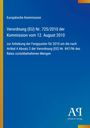Europäische Kommission, Verordnung (EU) Nr. 725/2010, 12. August; blaues Design mit gelbem Streifen links.