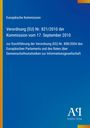 Text: Verordnung (EU) Nr. 821/2010 der Kommission; Logo und blauer Hintergrund mit gelbem Rand unten.