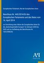 Europäisches Parlament, Beschluss Nr. 445/2014/EU, Kulturhauptstädte Europas 2020-2033, blaues Design, Antiphon Verlag.