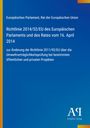 Text im oberen Teil: "Europäisches Parlament, Rat der Europäischen Union". Unten rechts: Logo der Antiphon Verlag. Blaues Design.