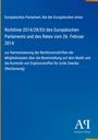Richtlinie 2014/28/EU des EP und Rates, 26. Februar 2014, zur Harmonisierung von Vorschriften über zivil genutzte Explosivstoffe.