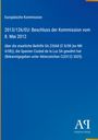 Europäische Kommission, 2013/126/EU: Beschluss der Kommission vom 8. Mai 2012 über Beihilfe SA.22668. Blau mit Logo unten rechts.