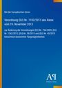 Text: Rat der Europäischen Union: Verordnung (EU) Nr. 1182/2013 vom 19. November 2013. Unterecke: Antiphon Verlag.