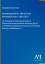 Text: Europäische Kommission, Verordnung (EU) Nr. 284/2013, Pflanzen­schutz­mittel. Unten rechts: Logo "AR" des Antiphon Verlags.