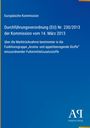 Europäische Kommission: Verordnung (EU) Nr. 230/2013. Rücknahme bestimmter Aromastoffe. "Antiphon Verlag" unten rechts.
