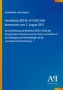 Europäische Verordnung (EU) Nr. 814/2013, Kommission vom 2. August 2013 zur Durchführung der Richtlinie 2009/125/EG.