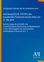 Europäisches Parlament, Verordnung (EU) Nr. 472/2013 über wirtschaftspolitische Überwachung. Blaues Cover mit Verlag-Logo.