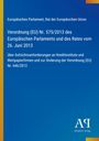 Verordnung (EU) Nr. 575/2013 des Europäischen Parlaments über Aufsichtsanforderungen an Kreditinstitute. Blaues Cover.