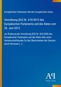 Verordnung (EU) Nr. 610/2013 über Änderung der Verordnung (EG) Nr. 562/2006, blauer Hintergrund, Logo unten rechts.