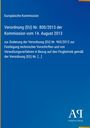 Europäische Kommission; Verordnung (EU) Nr. 800/2013; Antiphon Verlag im unteren Bereich. Blaues Hintergrundlayout.