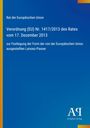 Text: Verordnung (EU) Nr. 1417/2013 zur Festlegung der Form von EU-Laissez-Passer. 

Design: Blau mit gelbem Rand.