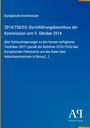 Europäische Kommission, Beschluss 2014/738/EU vom 9. Oktober 2014, über BVT für Industrieemissionen. Antiphon Verlag.