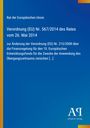 "Rat der Europäischen Union, Verordnung (EU) Nr. 567/2014 vom 26. Mai 2014, Änderung der Verordnung (EG) Nr. 215/2008."