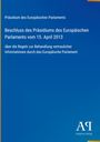 Text: "Präsidium des Europäischen Parlaments. Beschluss vom 15. April 2013. Antiphon Verlag." Blaues Cover mit gelben Akzenten.