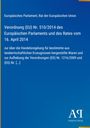 Europäisches Parlament, Verordnung (EU) Nr. 510/2014, 16. April 2014, Handelsregelung landwirtschaftlicher Erzeugnisse. Logo unten.