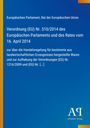 Blauer Hintergrund, weißer Text: Verordnung (EU) Nr. 510/2014. Unten links gelber Streifen, rechts Logo "AP Antiphon Verlag".