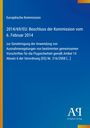 Europäische Kommission, 2014/69/EU: Beschluss vom 6. Februar 2014, zur Genehmigung von Ausnahmeregelungen. Logo: Antiphon Verlag.