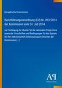Europäische Kommission, Verordnung (EU) Nr. 802/2014. Blauer Hintergrund, gelber Rand links, unten Logo des Antiphon Verlags.