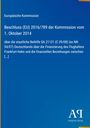 Europäische Kommission: Beschluss (EU) 2016/789 vom 1. Oktober 2014 über staatliche Beihilfe zur Finanzierung Flughafen Hahn.