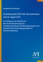 Text: "Europäische Kommission. Verordnung (EU) 2016/1447 der Kommission vom 26. August 2016." Blaues Cover, gelber Rand.