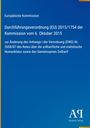 Europäische Kommission: Verordnung (EU) 2015/1754, Änderungen Zolltarif. Blau mit weißem Text, gelber Rand links.