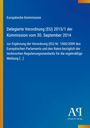 Titel: Delegierte Verordnung (EU) 2015/1. Europäische Kommission. Blauer Hintergrund mit Antiphon Verlag-Logo.