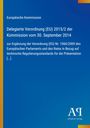 Europäische Kommission, Delegierte Verordnung (EU) 2015/2, blau mit goldener Borde, Antiphon Verlag-Logo.