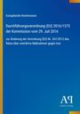 Europäische Kommission: Verordnung (EU) 2016/1375 vom 29. Juli 2016 zur Änderung von Maßnahmen gegen Iran. Logo unten rechts.