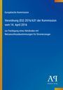 Texte: „Europäische Kommission“, „Verordnung (EU) 2016/631“, „vom 14. April 2016“, „Netzanschlussbestimmungen“. Blaues Cover.