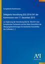 Text: "Europäische Kommission. Delegierte Verordnung (EU) 2016/341 der Kommission vom 17. Dezember 2015." Blaues Cover mit gelbem Rand.