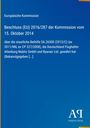 Text über Beschluss der Europäischen Kommission zu staatlicher Beihilfe, blaue Hintergrundfarbe, Logo unten rechts.