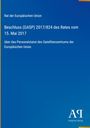 "Rat der Europäischen Union: Beschluss (GASP) 2017/824 des Rates vom 15. Mai 2017 über das Personalstatut des Satellitenzentrums." Unten rechts ist ein Logo des Antiphon Verlags.