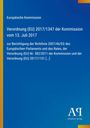 Europäische Kommission, Verordnung (EU) 2017/1347 vom 13. Juli 2017. Blaues Design mit weißem Text.