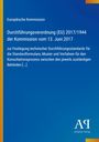 Europäische Kommission, Verordnung (EU) 2017/1944 vom 13. Juni 2017. Blauer Hintergrund, Antiphon Verlag Logo.