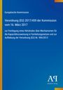 Europäische Kommission. Verordnung (EU) 2017/459 vom 16. März 2017. Blaues Design mit gelbem Rand. Logo unten rechts.