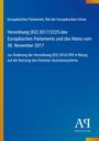 Europäisches Parlament, Änderung der Verordnung (EU) 2016/399, Einreise/Ausreisesystem, blau, gelber Streifen links.